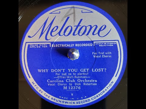 Carolina Club Orchestra - Why Don't You Get Lost?