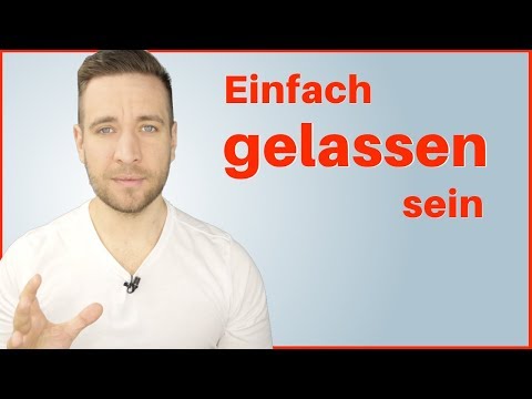 download lagu mp3 mp4 Gelassen Sein, download lagu Gelassen Sein gratis, unduh video klip Gelassen Sein