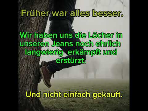 Früher war nicht alles besser nur anders.... #Humor #witze #Scherz #alter #früher