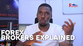 FOREX BROKERS EXPLAINED!