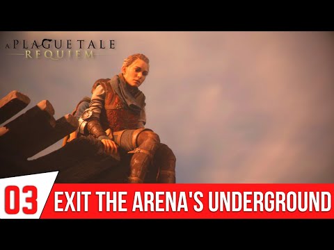 A PLAGUE TALE REQUIEM PC Gameplay Walkthrough Part 3 - Exit The Arena's Underground Areas [4K 60FPS]
