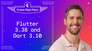 What's new in Flutter 3.38 and Dart 3.10