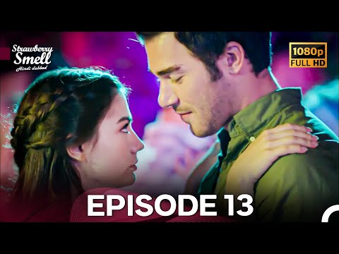 Strawberry Smell Episode 13 (Hindi Dubbed) (Long Version)