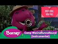 Barney Camp WannaRunnaRound Instrumental
