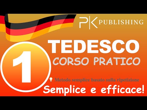 Corso Pratico di Tedesco, Livello Base, Lezione  1