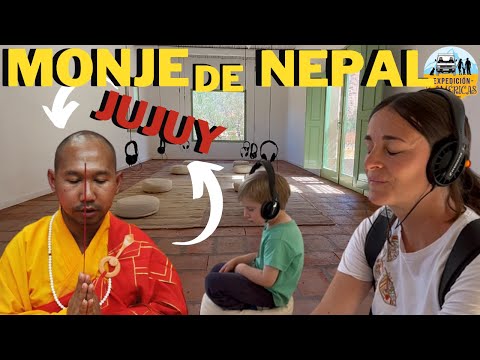EP66. 🙏​ MEDITAMOS con un MONJE de NEPAL en JUJUY !! 🐞​ Expedición 3 Américas, familia viajera 2022