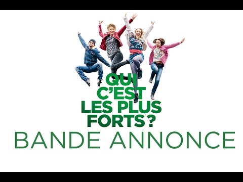 QUI C'EST LES PLUS FORTS ? - Bande Annonce VF