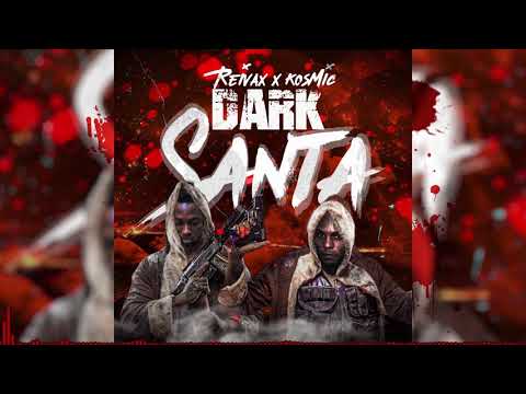 Reivax, Kosmic - Dark Santa [Explicit]