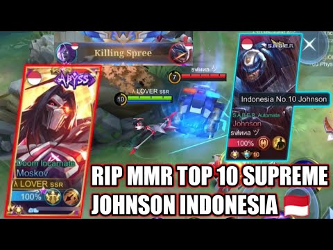 TOP GLOBAL MOSKOV vs JOHNSON TOP SUPREME NO.10 INDONESIA - MOBILE LEGENDS