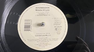 Intermission – Miracle Of Love (Cameleon Remix) - Blow Up / Intercord 1996