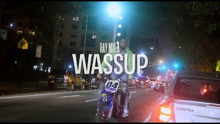 Wassup - Ray Mula