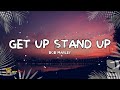 Bob Marley -  Get Up Stand Up (LYRICS) Remastered