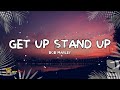 Bob Marley Get Up Stand Up LYRICS Remastered