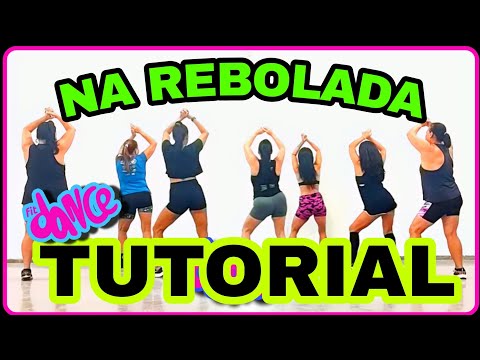📣 TUTORIAL ‼️Na Rebolada - Os Quebradeiras, DJ Zullu, Machadez feat Mousik | FitDance (Coreografia)
