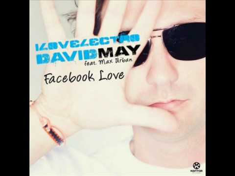 David May ft. Max Urban - Facebook Love