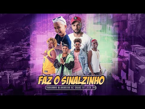 Jorginho blogueiro Oz crias DJ Leco JPA - Faz o Sinalzinho ( Tik tok 2022 )