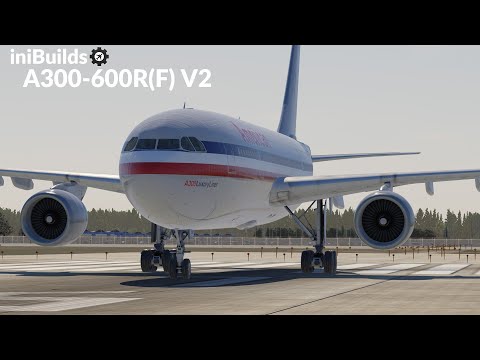 iniBuilds A300-600R(F) V2 for X-Plane 11