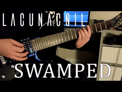 Lacuna Coil - Swamped (Guitar Cover)