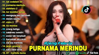 Download lagu PURNAMA MERINDU, AIZHITERU 2 - AJENG FEBRIA - FULL ALBUM KOPLO DANGDUT MELAYU VIRAL 2026 mp3 Download lagu PURNAMA MERINDU, AIZHITERU 2 - AJENG FEBRIA - FULL ALBUM KOPLO DANGDUT MELAYU VIRAL 2026 mp3