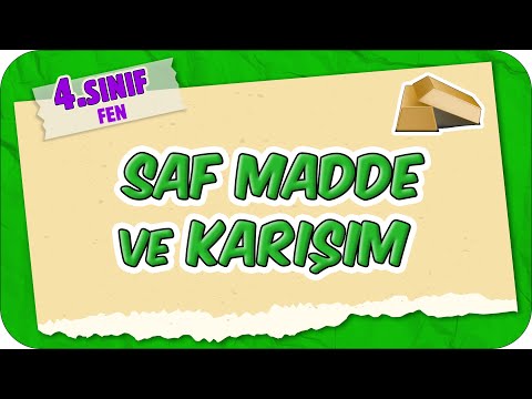 Saf Madde ve Karışım 📗 4.Sınıf Fen #2025