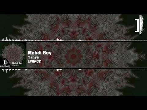 Mehdi Bey - Tahya [Inspectrum Psy]