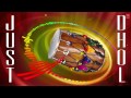 Just Dhol By D J Moody Punjabi Dhol Instrumental Video Song Just Dhool