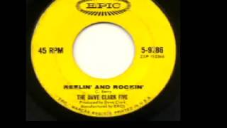 Dave Clark Five  - "Reelin' And Rockin'"