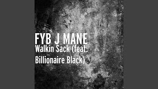 Walkin Sack (feat. Billionaire Black)