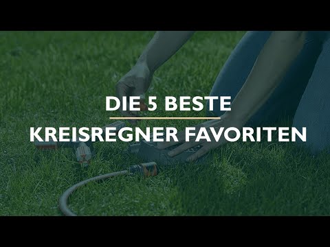 Die 5 Besten Kreisregner Favoriten im Test