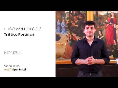 Uffizi per tutti - Video in LIS | Hugo Van der Goes, Trittico Portinari, 1477-1478 c.