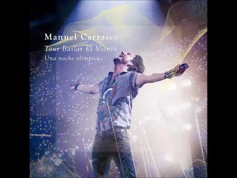Manuel Carrasco - Yo Te Vi Pasar