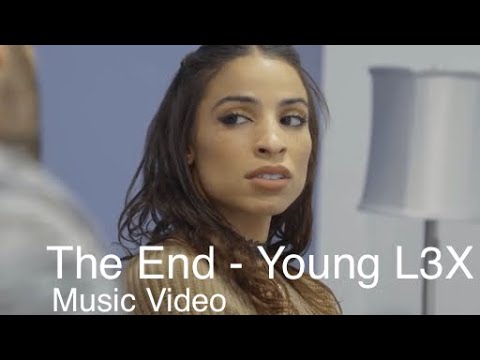 The End - Young L3X official music video Starring Sandra King