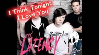 The Latency - Tonight I Love You - Chipmunk Style