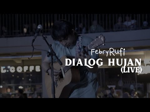 FEBRY RUFI - DIALOG HUJAN  (LIVE) | KURBANKUSTIK @ TAMAN  LITERASI