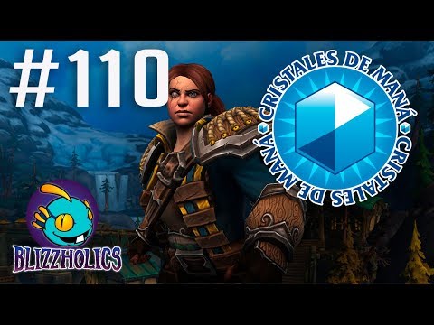 Cristales de Mana  #110| Trolls Zandalari, Azerita, Imperius y más