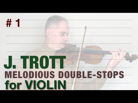 J. Trott Melodious Double-Stops for Violin Book 1, no. 1 by @Violinexplorer