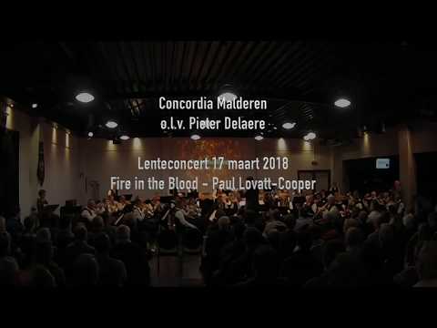 Fanfare Concordia Malderen: Fire in the Blood - Paul Lovatt-Cooper arr. Luc Vertommen