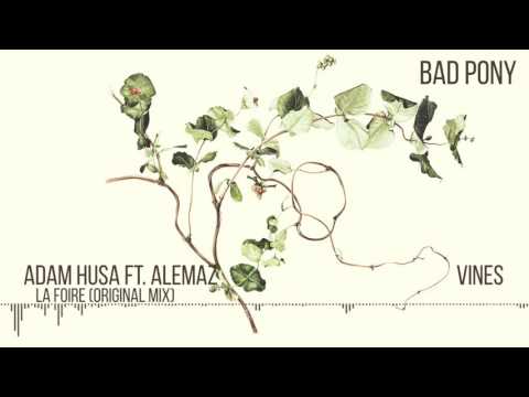 Adam Husa ft Alemaz - La Foire (Original Mix) - [Flora]