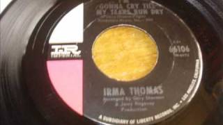 Irma Thomas - I&#39;m Gonna Cry Till My Tears Run Dry -Imperial.wmv