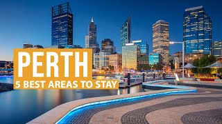 Where to stay in Perth