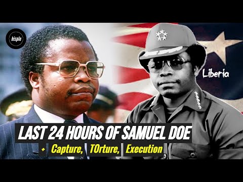 The Last 24 Hours of Samuel Doe | Liberian Leader Who was T0rtured & Executed on Camera