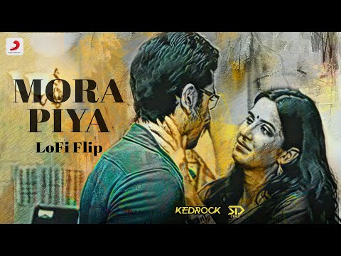 Mora Piya Lofi Flip | Ranbir Kapoor | Katrina Kaif | Kedrock | SD Style