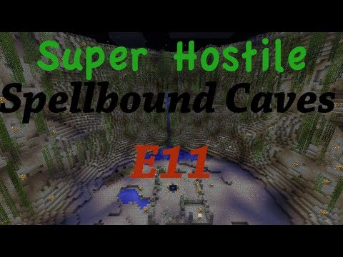 Minecraft Map: Super Hostile Spellbound Caves E11: And my Axe!