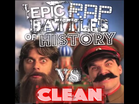 Epic Rap Battles of History- Rasputin vs. Stalin (Clean)