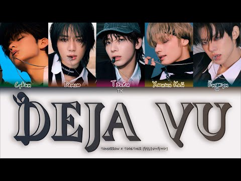 TXT – Deja Vu [ПЕРЕВОД НА РУССКИЙ/КИРИЛЛИЗАЦИЯ Color Coded Lyrics]