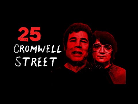 The Sadistic Hell Inside 25 Cromwell Street