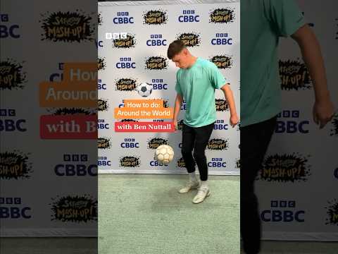 FOOTBALL TRICKS: How to Do Around the World Trick in Three Steps with Ben Nuttall | CBBC #shorts