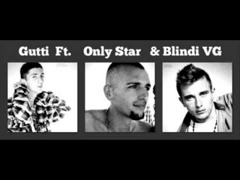 Gutti Ft Only Star & Blindi VG  - Ghetto Jetojna