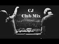 CJ - Club Mix #1 