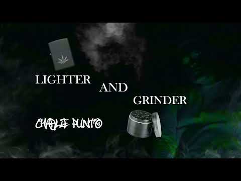 CHARLIE PUNTO - LIGHTER & GRINDER